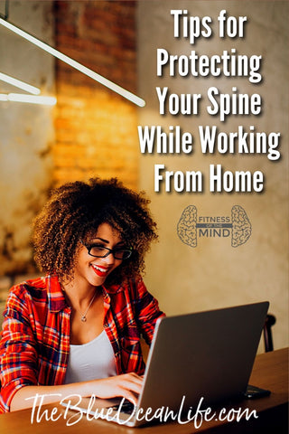 wellness tips for protecting your spine while working from home