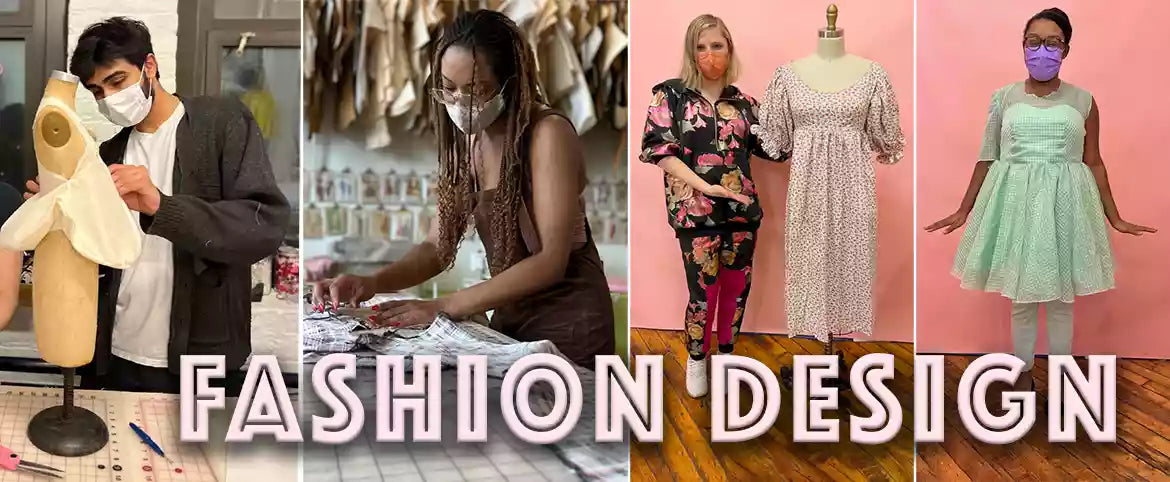 Fashion Design - Pattern Drafting, Draping, and Dressmaking sewing classes
