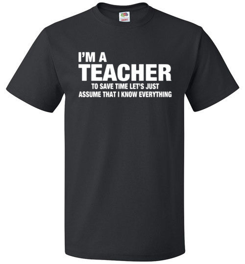 I M A Teacher Shirt Funny Teacher Gift Back To School