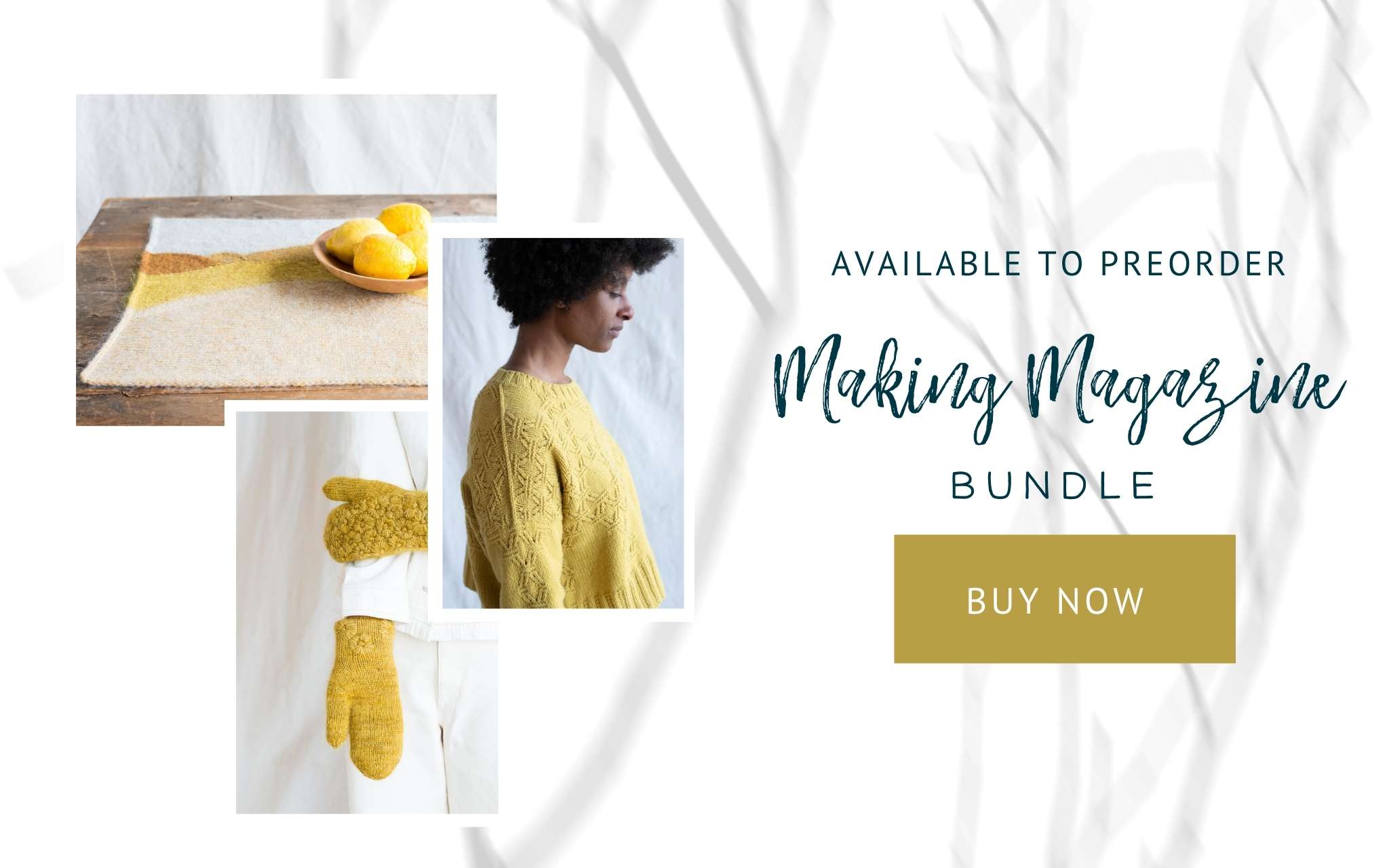 image of a detailed yellow sweater, a table mat and a pair of yellow mittens with the text 'Preorder available: Making Magazine bundle'