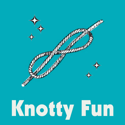 Knotty Fun