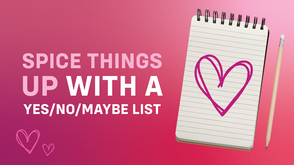 Gradient pink image with text that reads: "Spice things up with a Yes/No/Maybe list"