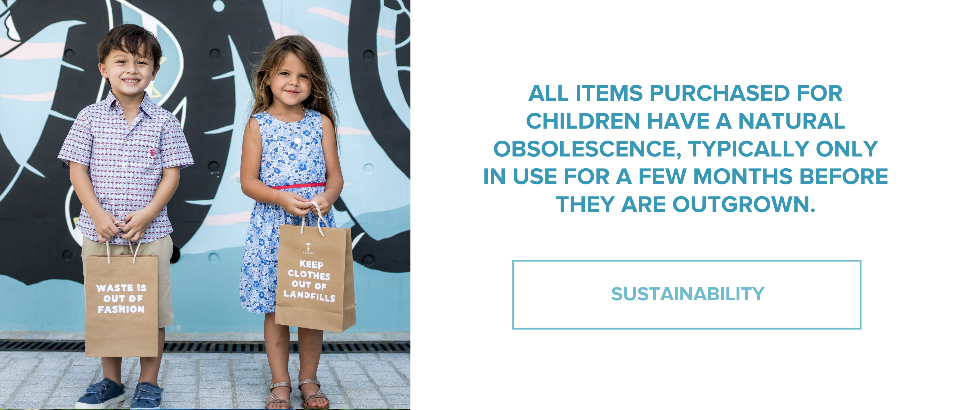 Image that says sell later allows your customers to seamlessly sync their past purchases to our platform, where they can sell them later once outgrown propelling a more sustainable fashion ecosystem in kidswear. 