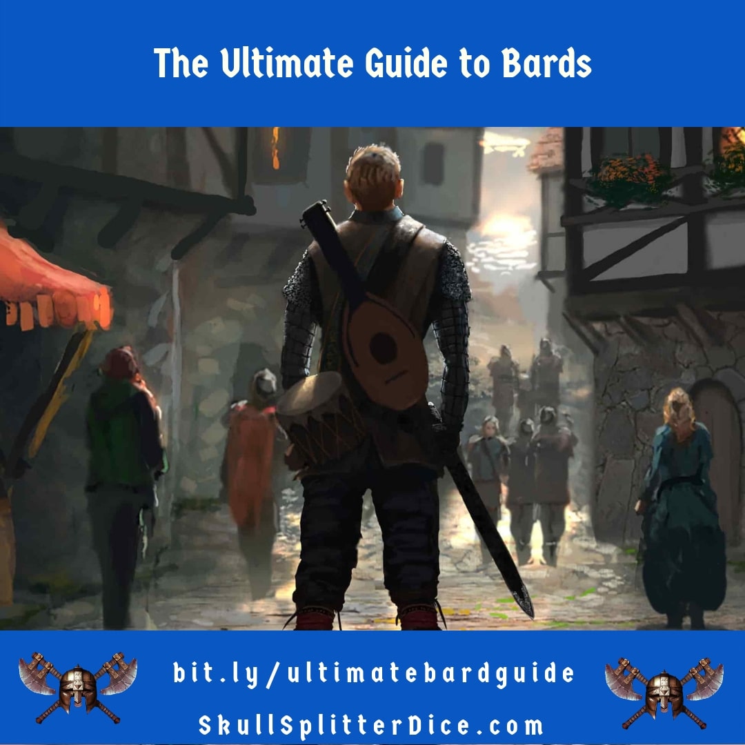 The Ultimate Bard 5E Guide DnD | SkullSplitter Dice