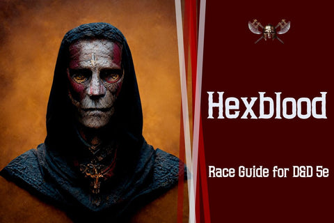 Hexblood 5e Guide — SkullSplitter Dice