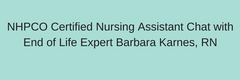 NHPCO Webinar featuring Barbara Karnes, RN