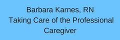 Macy Catheter Webinar featuring Barbara Karnes, RN