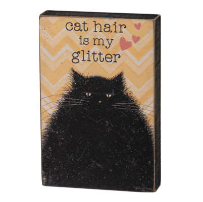 Surprise Me Sale 馃き Cat Hair Is My Glitter Small Block Sign