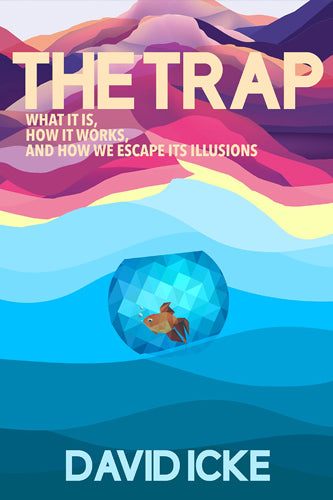 The The Trap: What it is, how it works, and how we escape its illusions