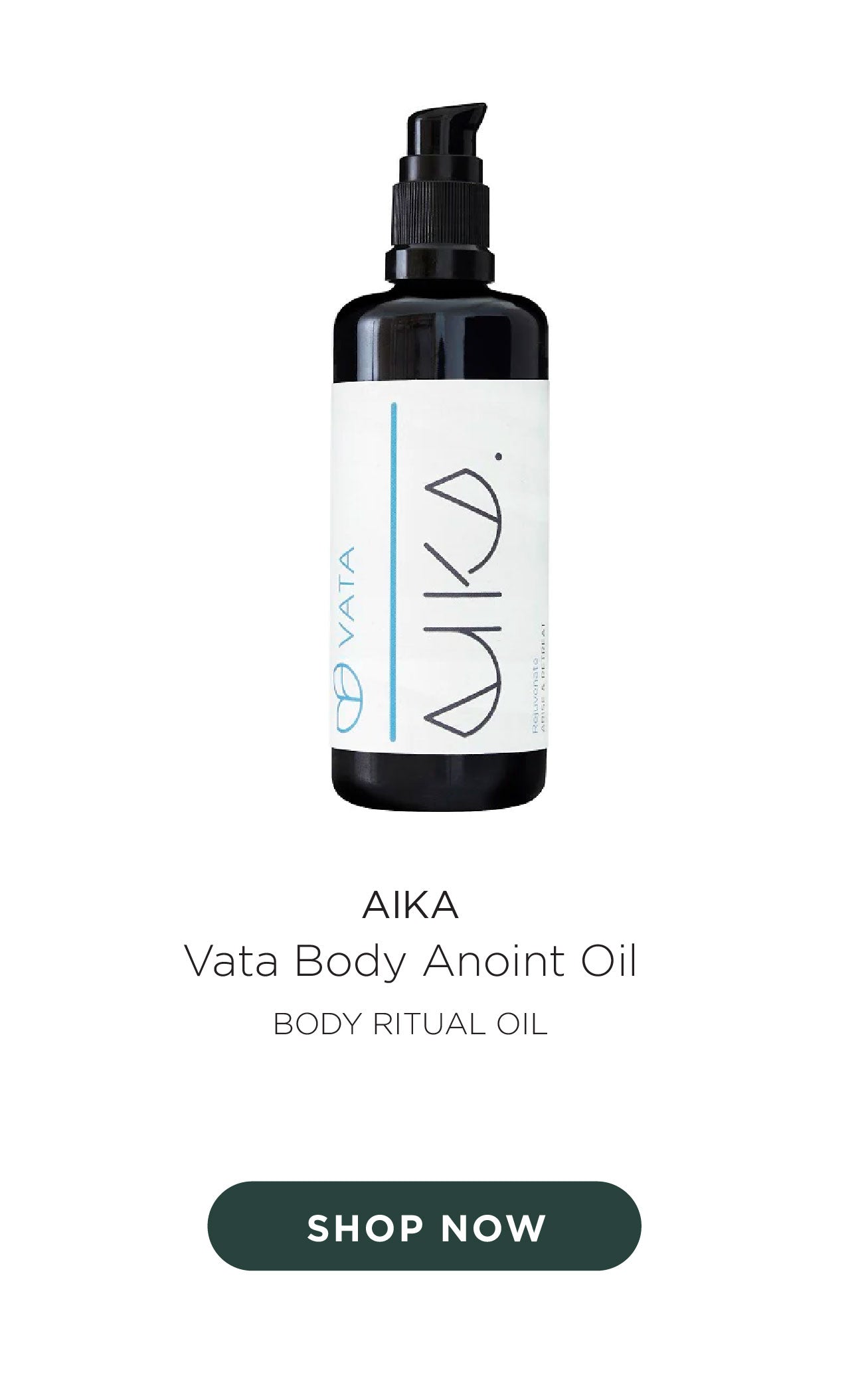 Aika Wellness Vata Body Anoint Oil buy One Fine Secret