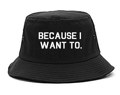 Very Nice Because I Want To Black Bucket Hat - Very Nice Clothing