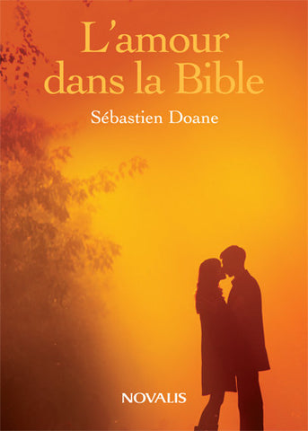 L Amour Dans La Bible Fr Novalis