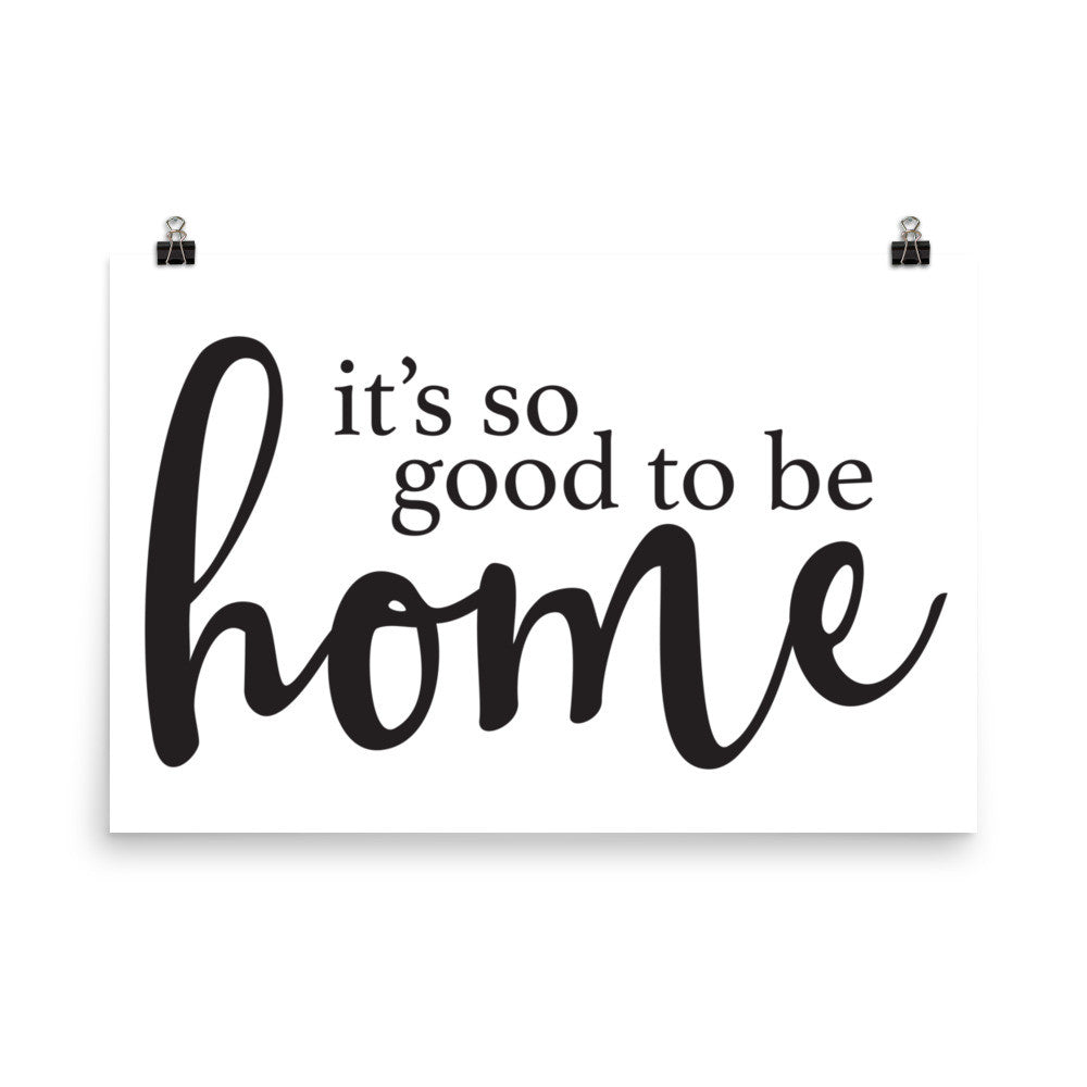 Download It S So Good To Be Home Engineering Print Printable Art These Bare Walls