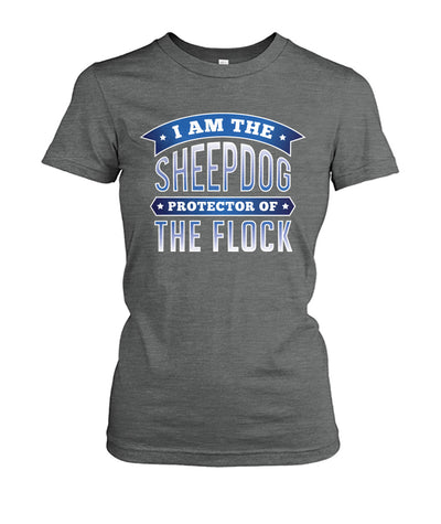 I Am The Sheepdog Protector Of The Flock Shirts and Hoodies - Thin Blue ...