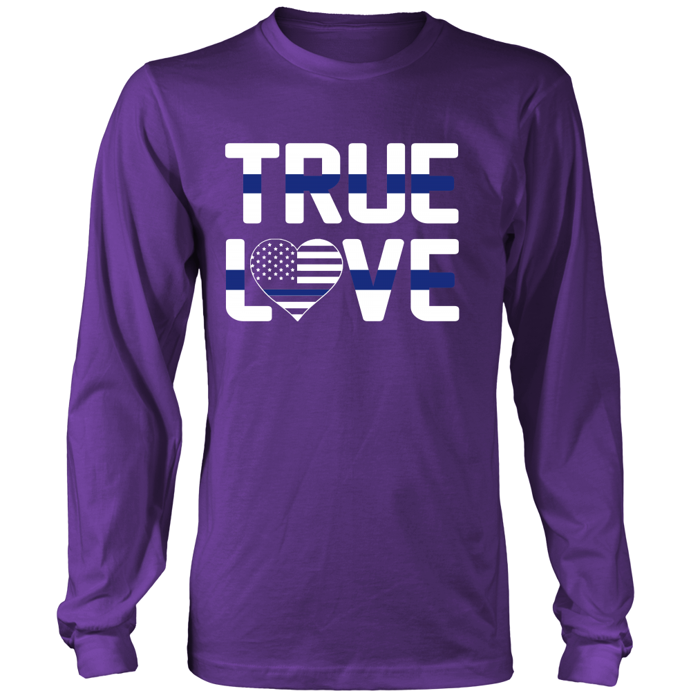 Thin Blue Line Police True Love - Shirt - Thin Blue Line Shop
