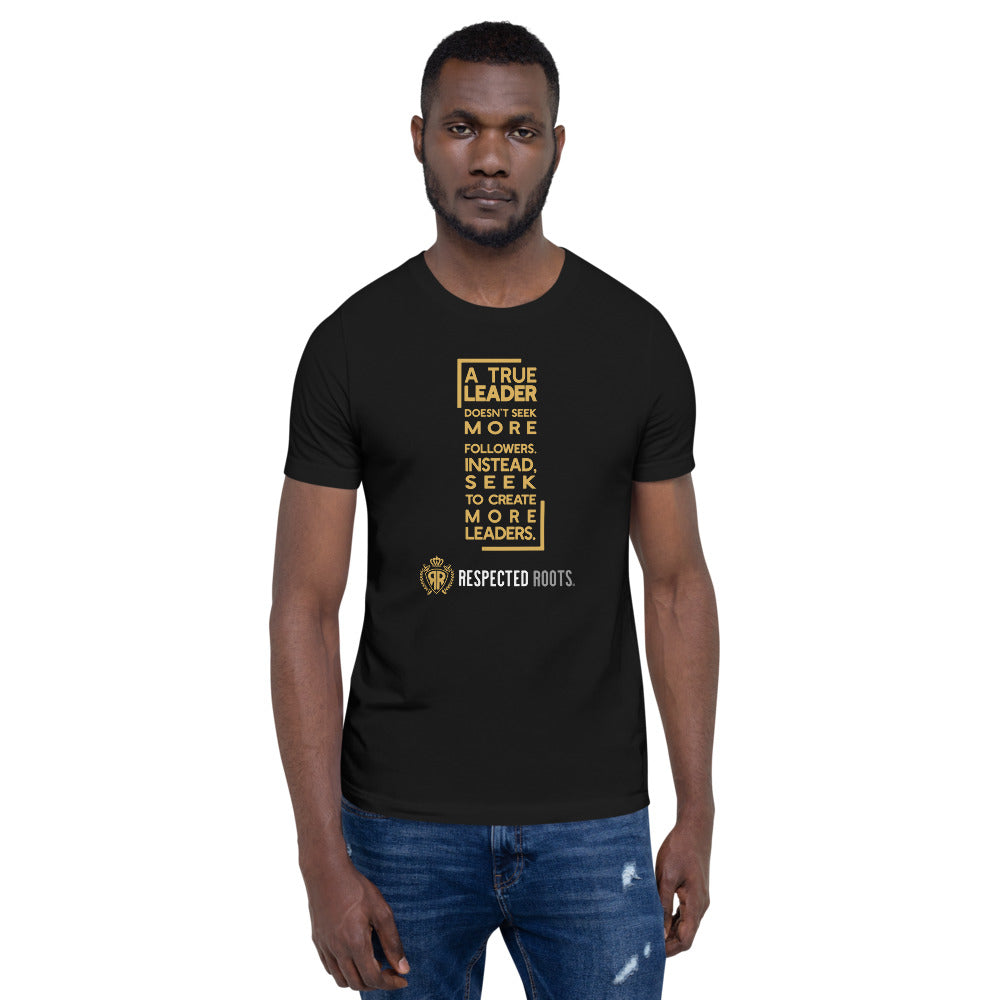 A True Leader Unisex Tee - RESPECTED ROOTS product image