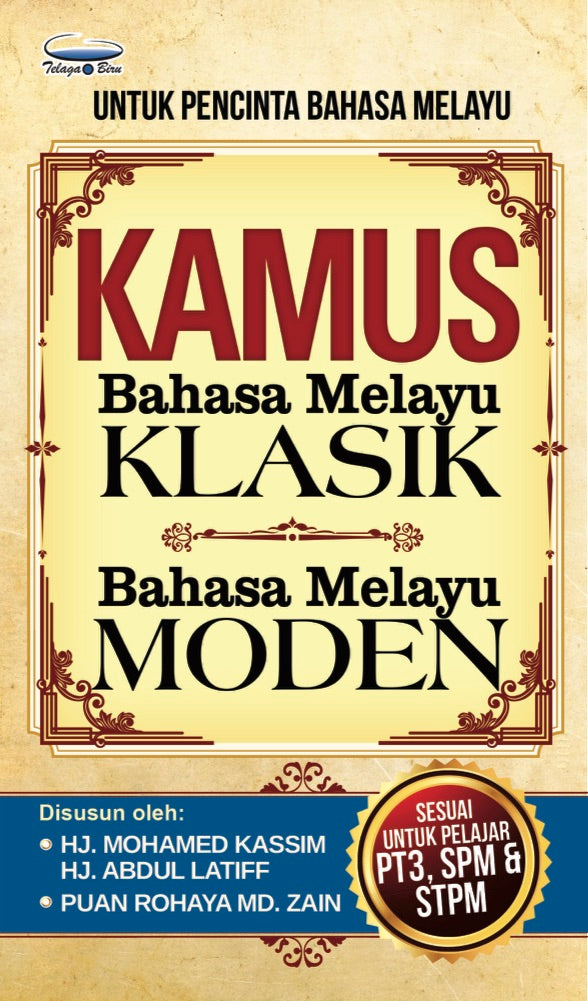 Kamus Bahasa Melayu Klasik - Bahasa Melayu Moden - Telaga ...