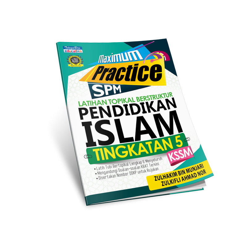 Practice Maximum Spm Latihan Topikal Berstruktur Pendidikan Islam Ti Telaga Biru Sdn Bhd