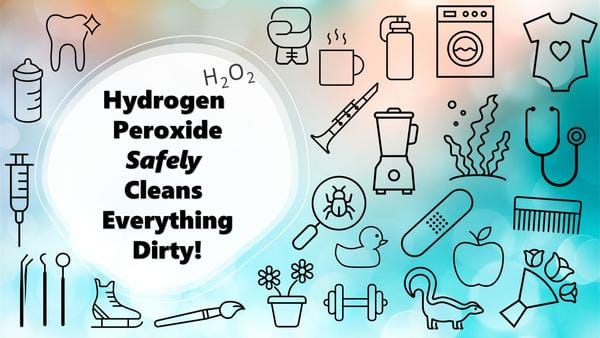 24 Hydrogen Peroxide Cleaning Uses • Everyday Cheapskate