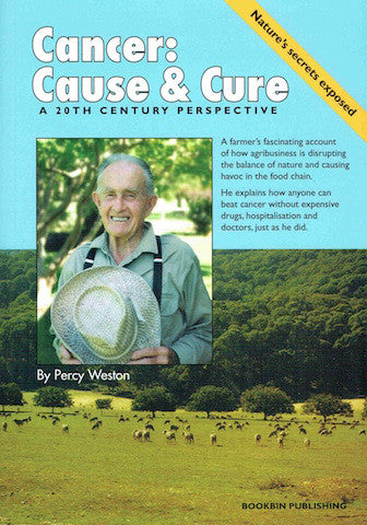 Pioner squat gen Cancer: Cause & Cure by Percy Weston - Book Paperback - Quantum Health