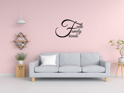 Faith Family Friends Vinyl Wall Decal Inspirational Wall Signs 