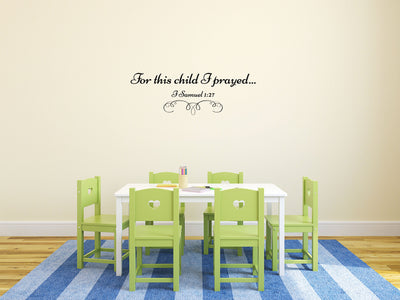 For This Child I Prayed - Inspirational Wall Decals Vinyl Wall Decal Done 