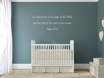 Psalm 127:3 - Christian Décor Bible Verse Sticker Vinyl Wall Decal Inspirational Wall Signs 