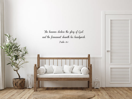 Psalm 19:1 Vinyl Wall Decal by Wild Eyes Signs The Heavens Declare the  Glory of God, The Skies Work of His Hands, Bible Verse Wall Lettering,  Church