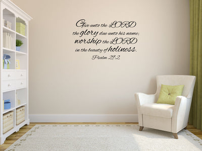 Psalm 29:2 - Scripture Verse Sticker Inspirational Wall Signs 