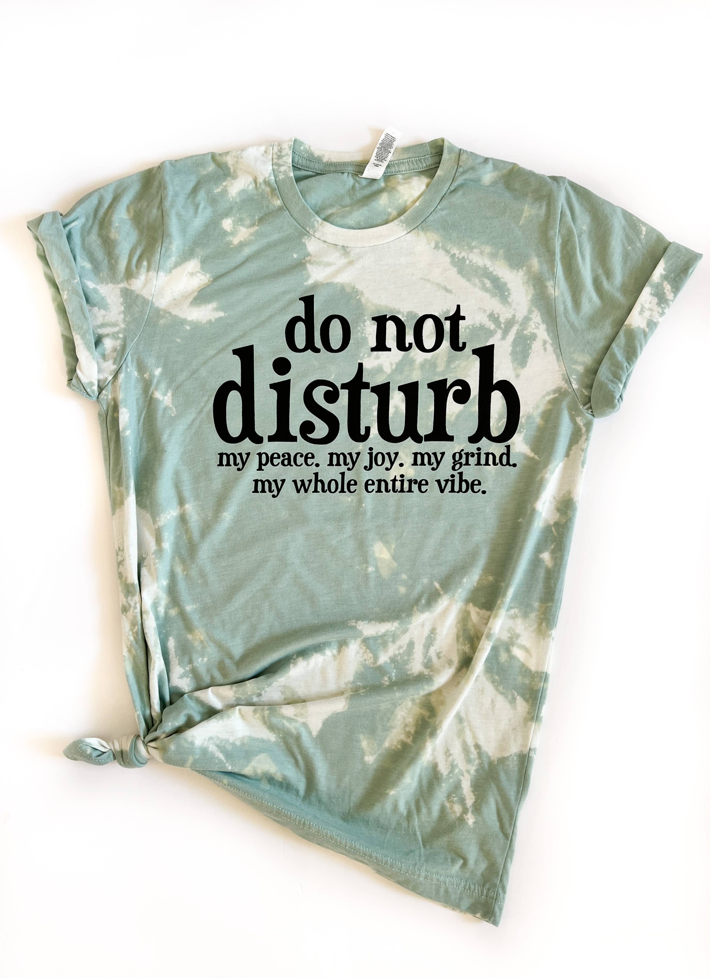 Do Not Disturb Tie Dye Tee