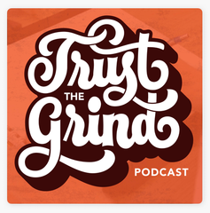 Trust the Grind podcast image