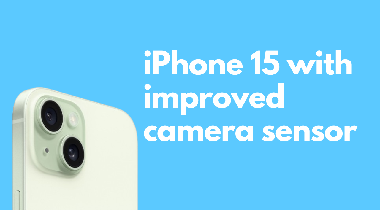 iPhone 15 new camera sensor