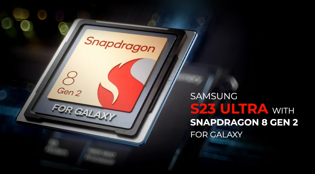 Snapdragon 8 Gen 2 for Galaxy