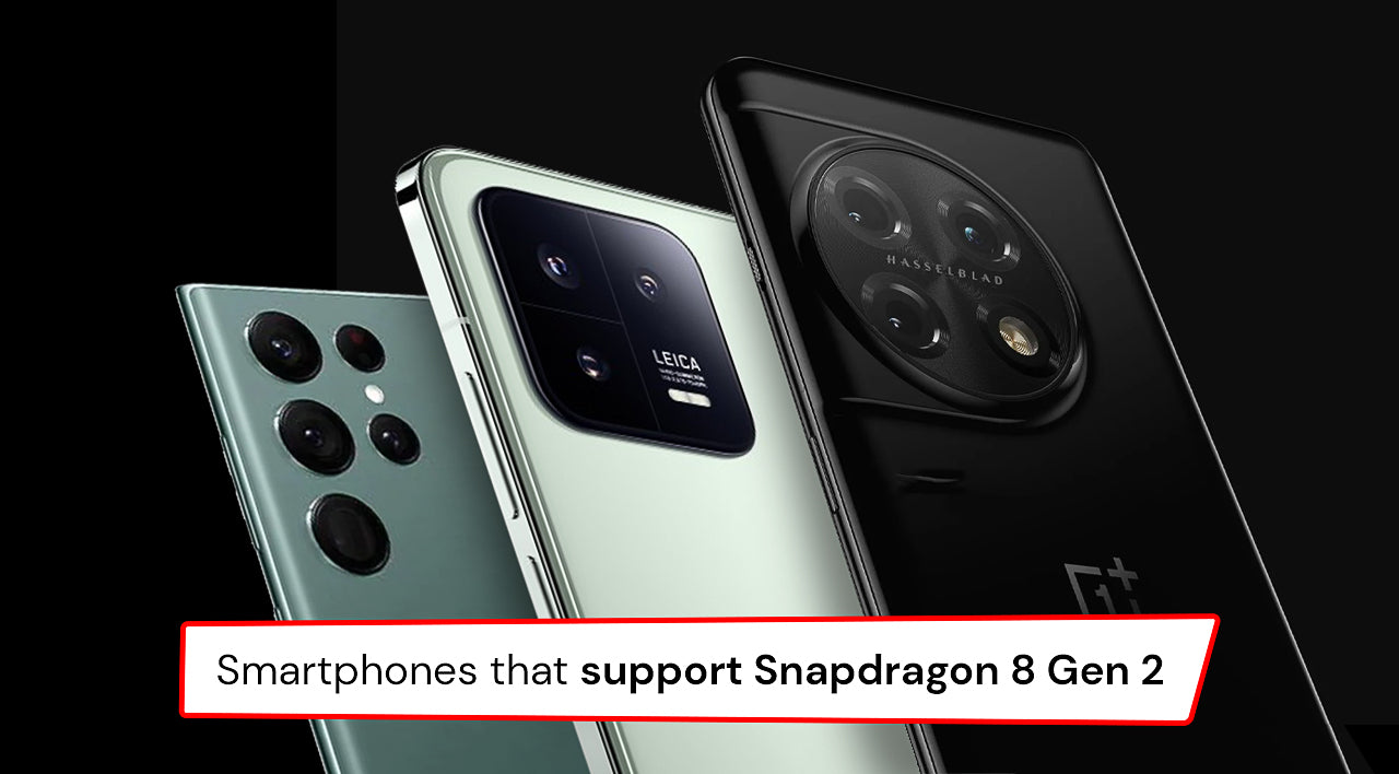 Upcoming smartphones with snapdragon 8 Gen 2