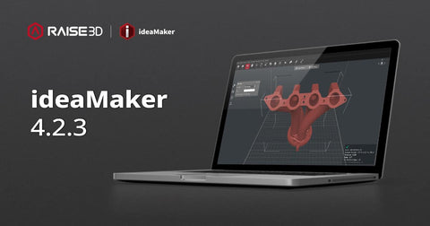 Raise3D ideaMaker