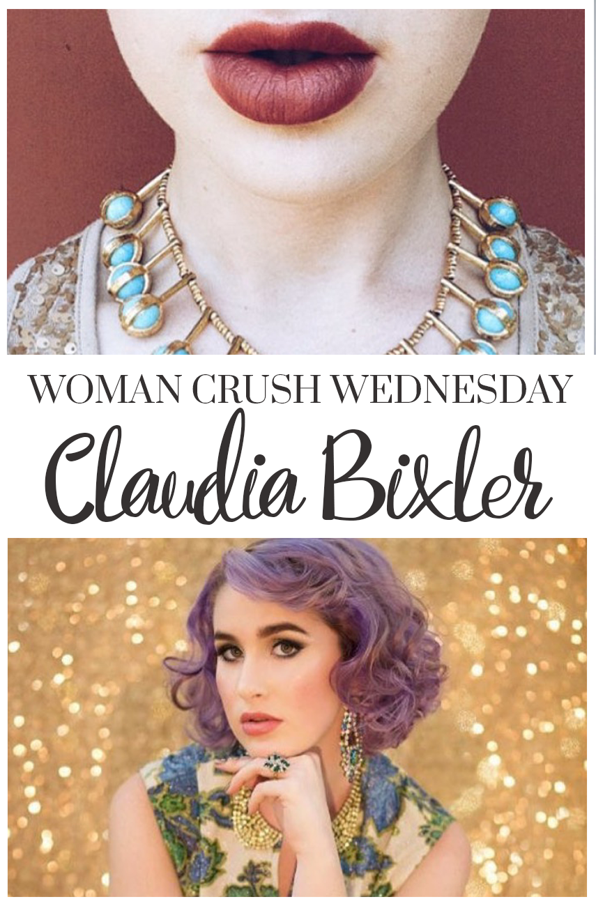 Woman Crush Wednesday: Claudia Bixler