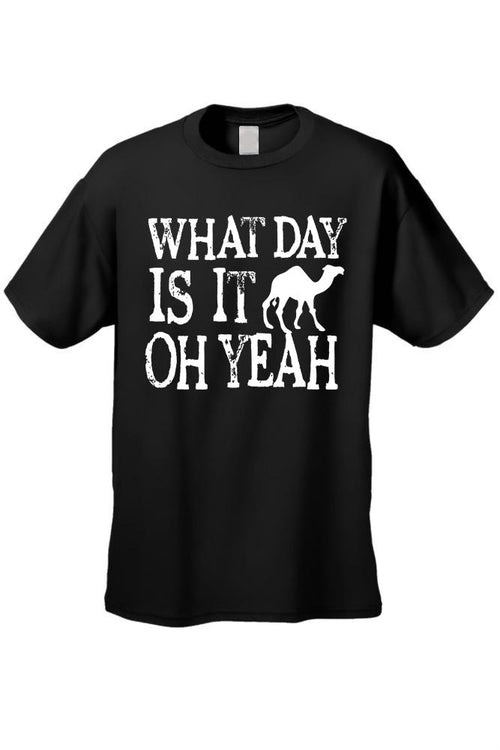 Men's/Unisex What Day Is It Oh Yeah! White Camel!  Short Sleeve