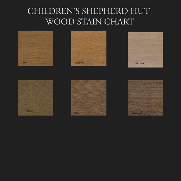 Children's Shepherd Hut Wood stain chart