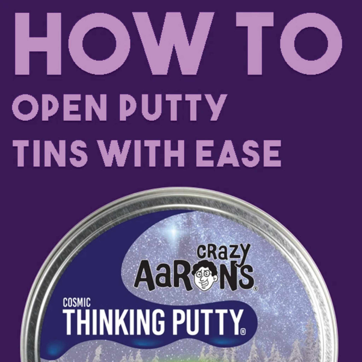 how-to-open-thinking-putty-with-ease-crazy-aaron-s