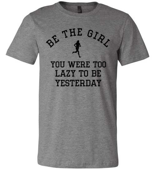 Be The Girl You Were Too Lazy To Be Yesterday – Eternal Weekend