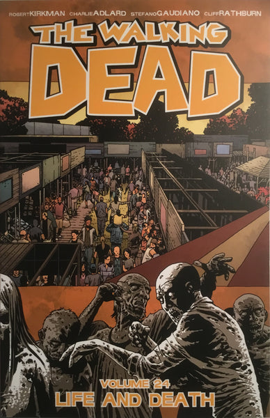 the walking dead volume 24 life and death robert kirkman