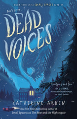 Dead Voices Katherine Arden