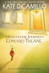 The Miraculous Journey of Edward Tulane by Kate DiCamillo 
