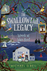 The Swallowtail Legacy: Wreck at Ada's Reef by Michael D. Beil