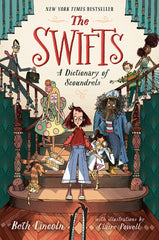 The Swifts: A Dictionary of Scoundrels by Beth Lincoln 