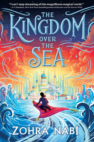 The Kingdom Over the Sea by Zohra Nabi