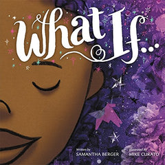 What If by Samantha Berger 