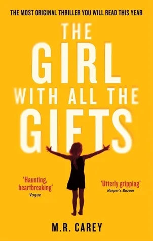 The Girls with all The Gifts Book Cover