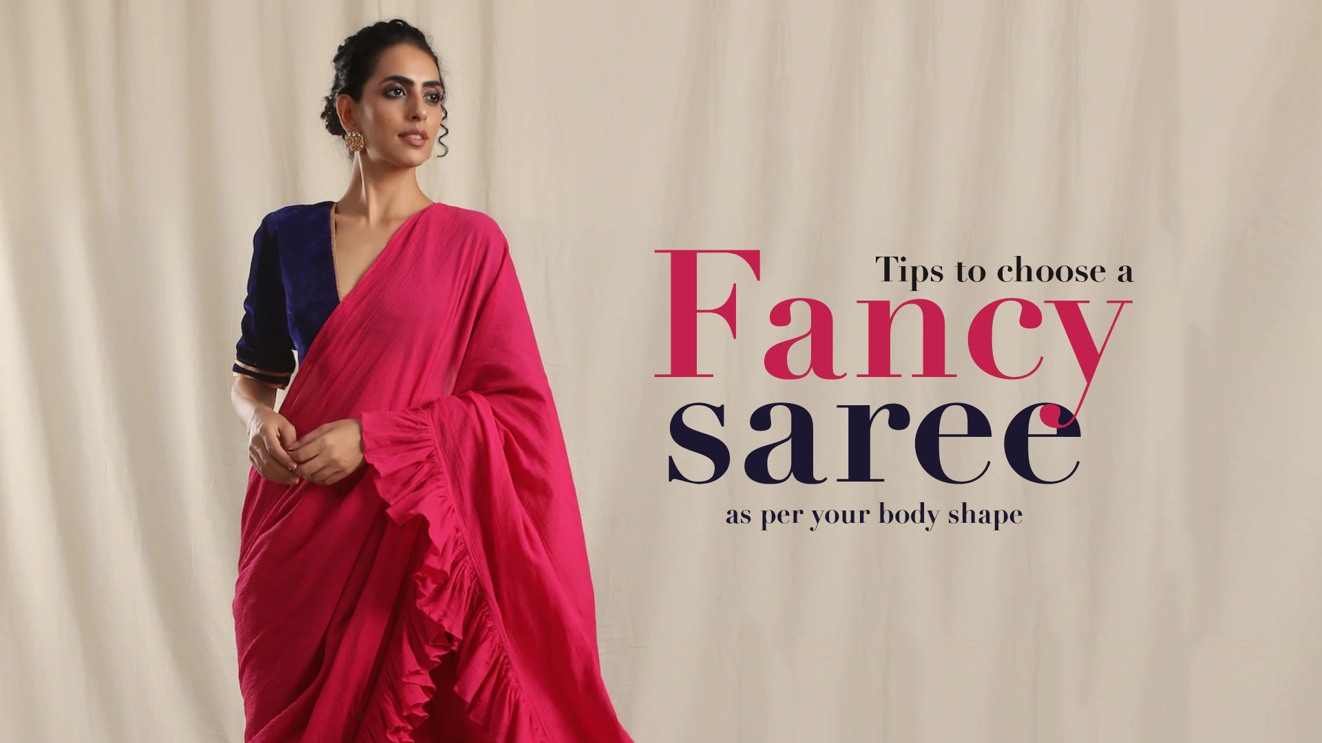 Tips to choose a fancy type saree as per your body shape – trueBrowns