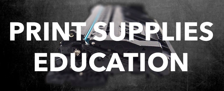 PRINT SUPPLIES EDUCATION